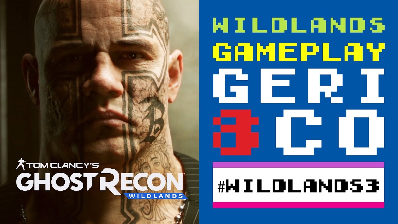 GHOST RECON WILDLANDS - GAMEPLAY - #WILDLANDS3 de GERI8CO