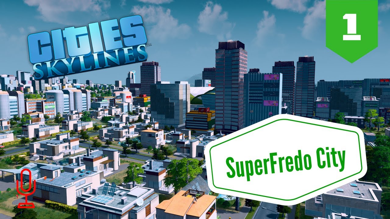 Cities Skylines EN CATALÀ! - SuperFredo City - Ep. 1 - Inaguració de la ciutat! de Fredolic2013