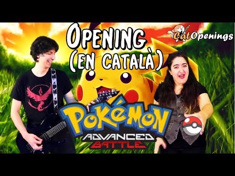 Pokémon Advanced Battle | Opening en Català de Pere J. Pastor