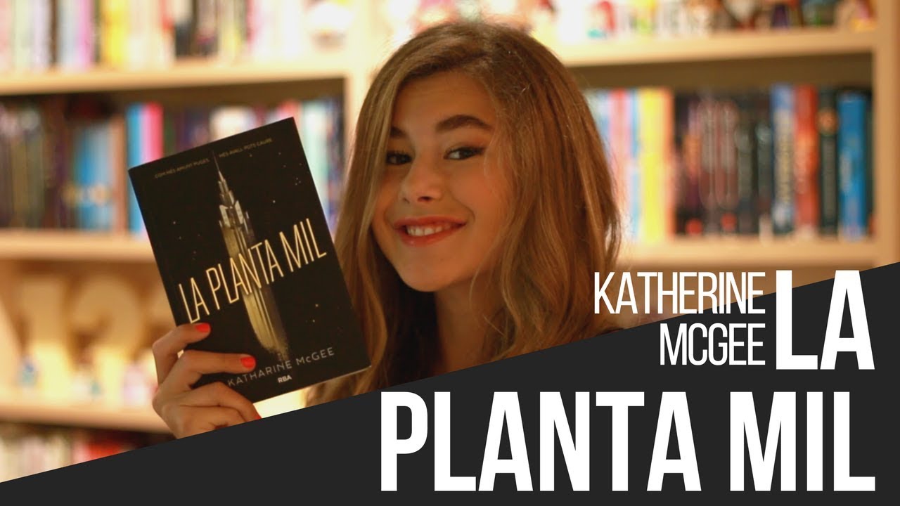 La Planta Mil de Katharine McGee | Clips de Lectura de RecomanacionsdeLlibres