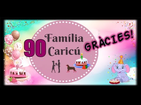 VÍDEO ESPECIAL 90 CARICÚS! de Nil66