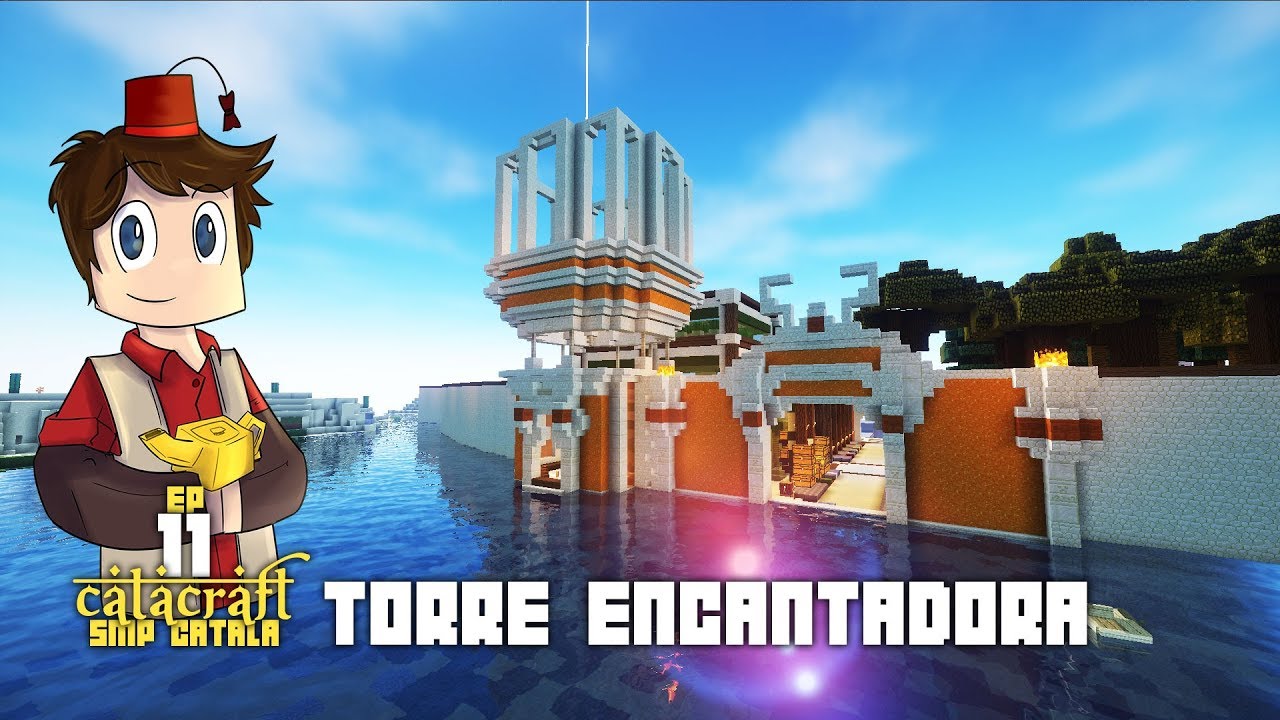 Catacraft 11 - Una torre encantadora - Minecraft SMP de TheTutoCat