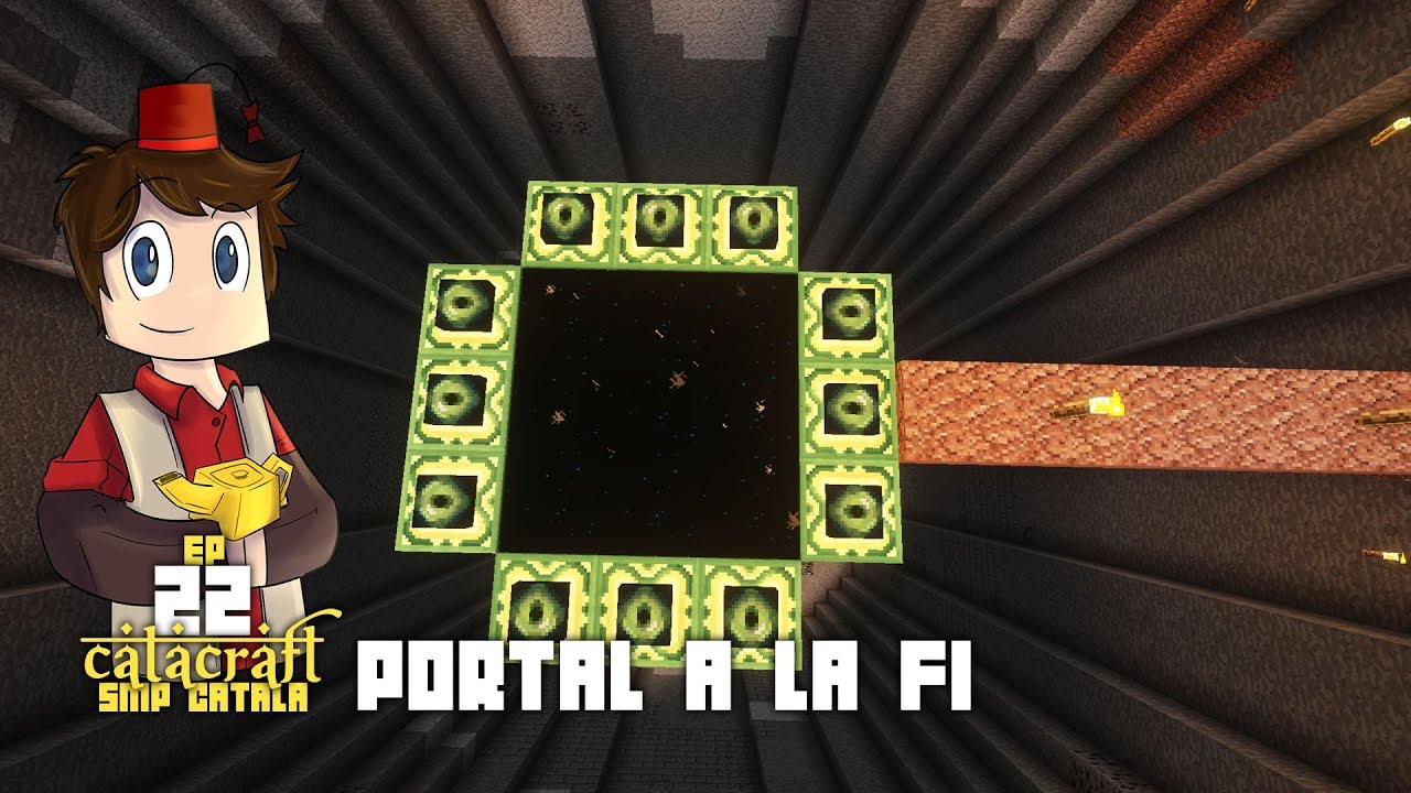 Catacraft 22 - Portal a la fi - Minecraft SMP #youtuberscatalans de Tulcis