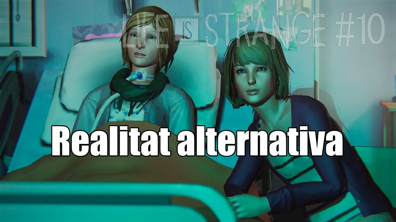 Realitat alternativa | LIFE IS STRANGE #10 de Naturx ND