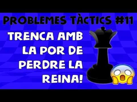 Escacs Problemes Tàctics #11 Trenca amb la por de perdre la reina de BarretinasPlays
