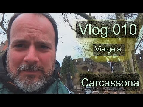 Vlog 010: Viatge a Carcassona de La Penúltima
