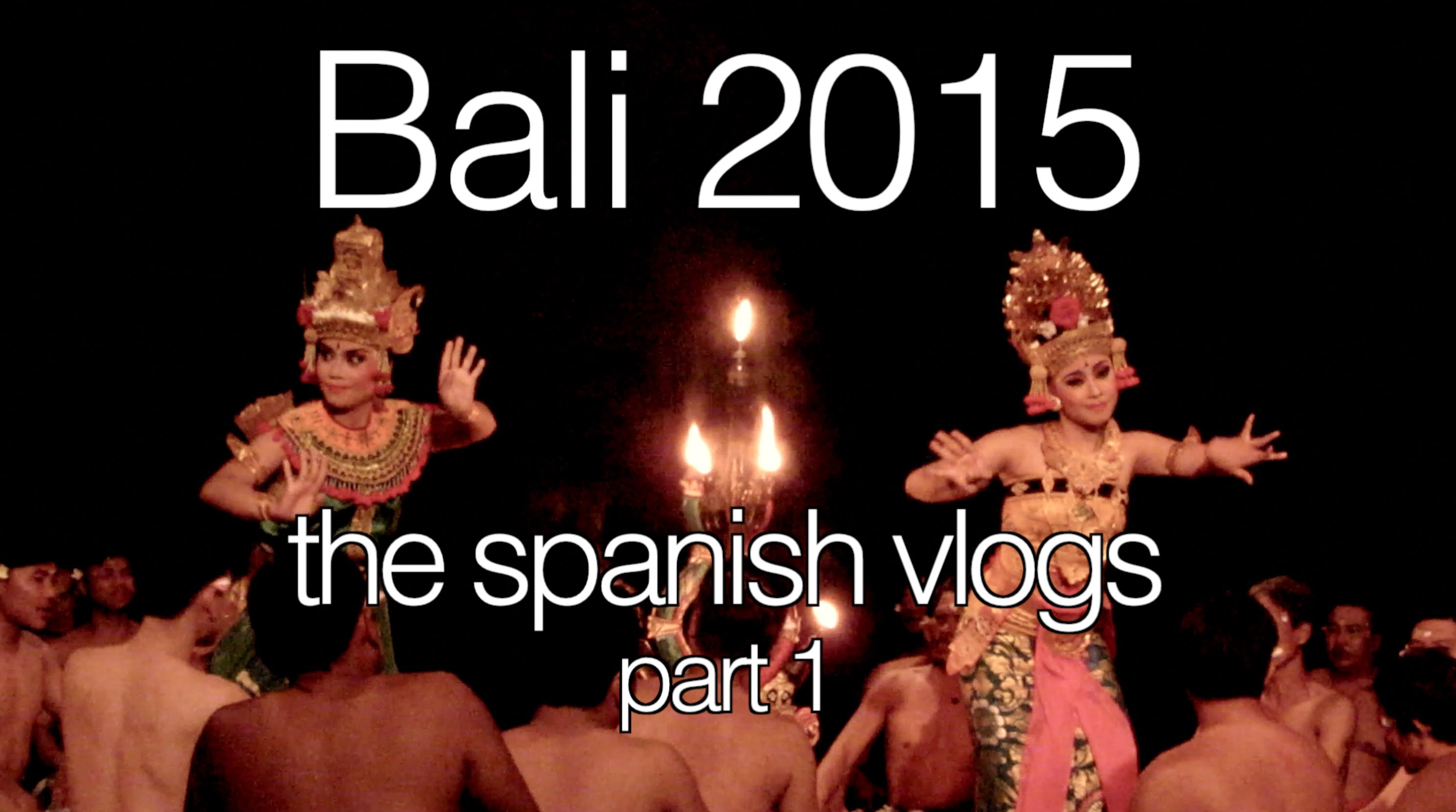 part 1 | Bali 2015 the spanish vlogs de Enric Pizà