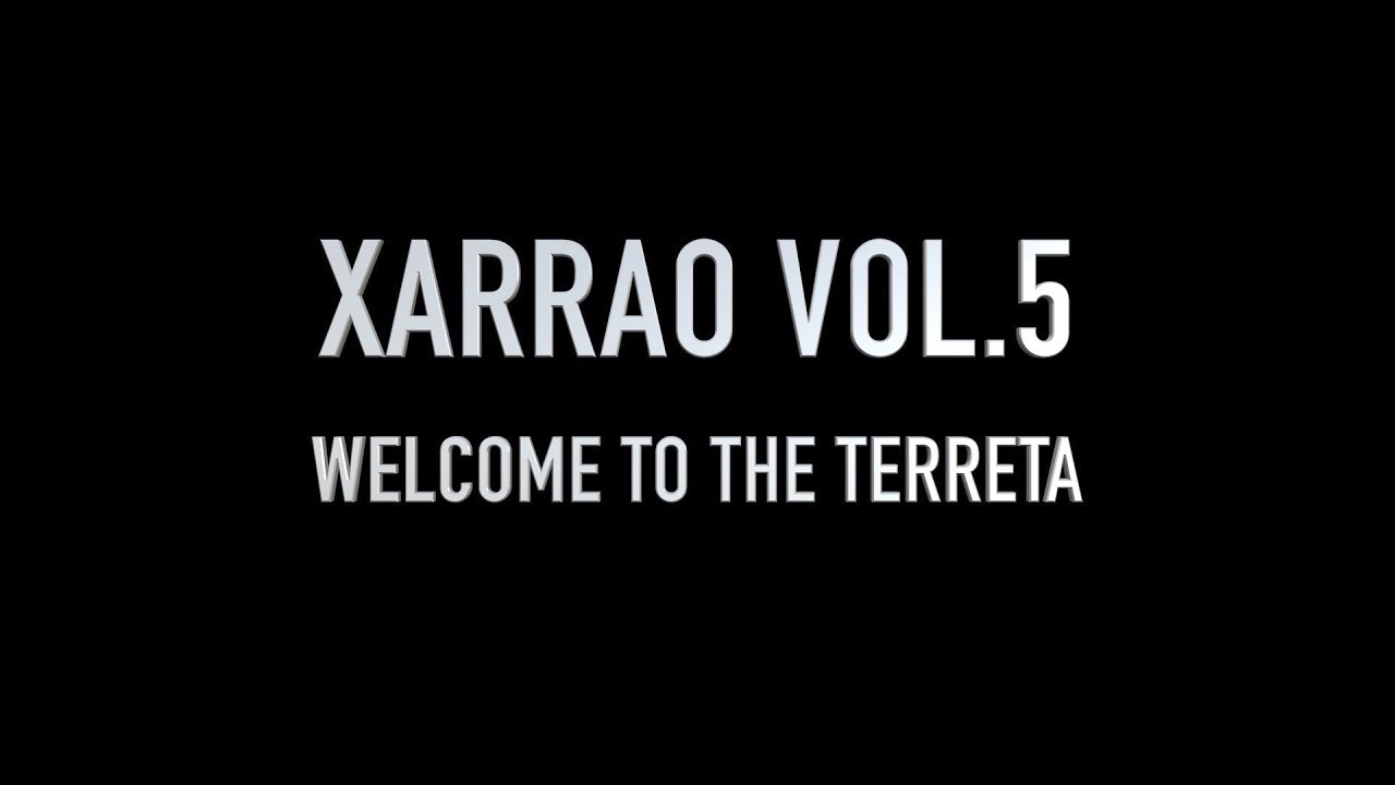 XARRAO VOL.5 - JA ESTIC A LA TERRETA | Miss Tagless de CatWinHD