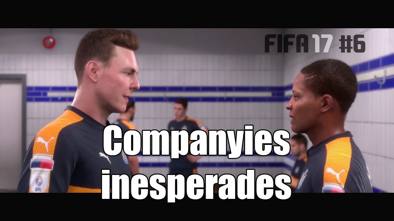 Companyies inesperades | THE JOURNEY FIFA17 #6 de Dev Id
