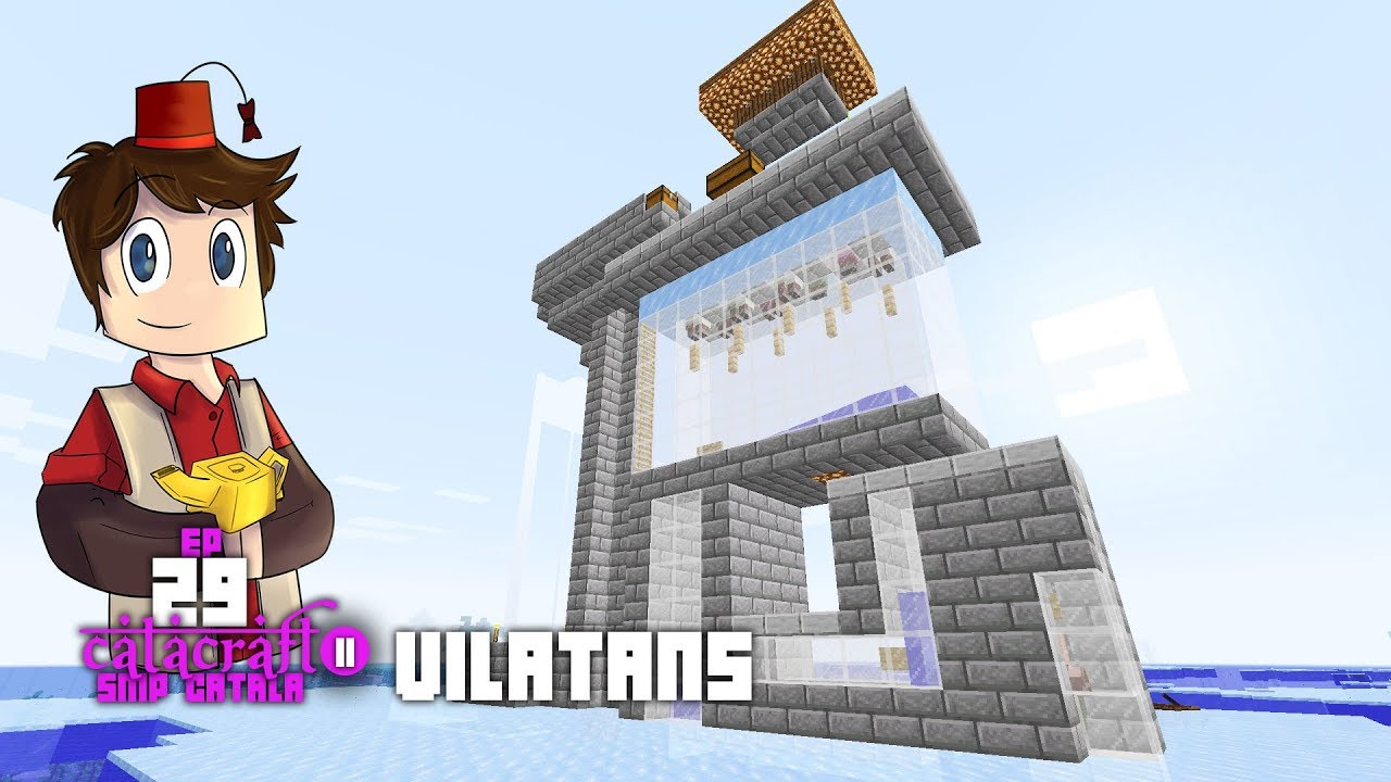 Catacraft 29 - Vilatans - Minecraft SMP de Paraula de Mixa