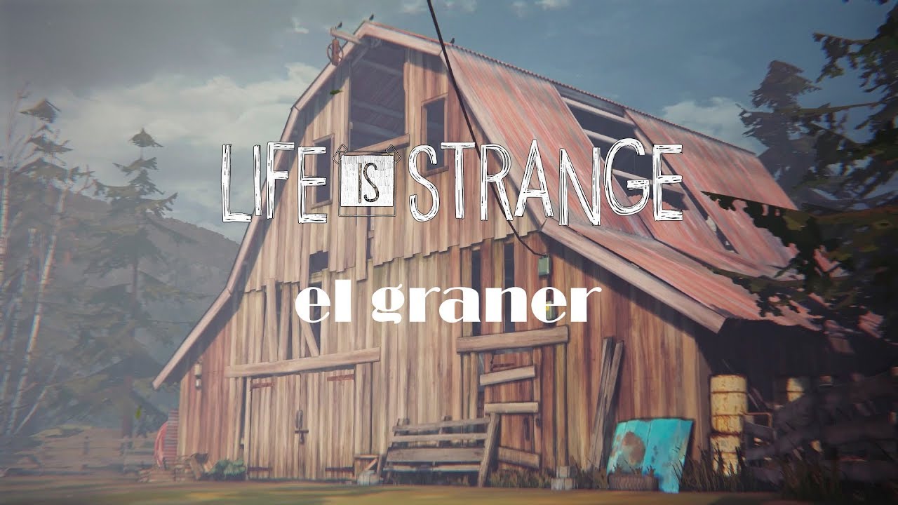 PROMO - El graner | LIFE IS STRANGE #12 de El Pot Petit