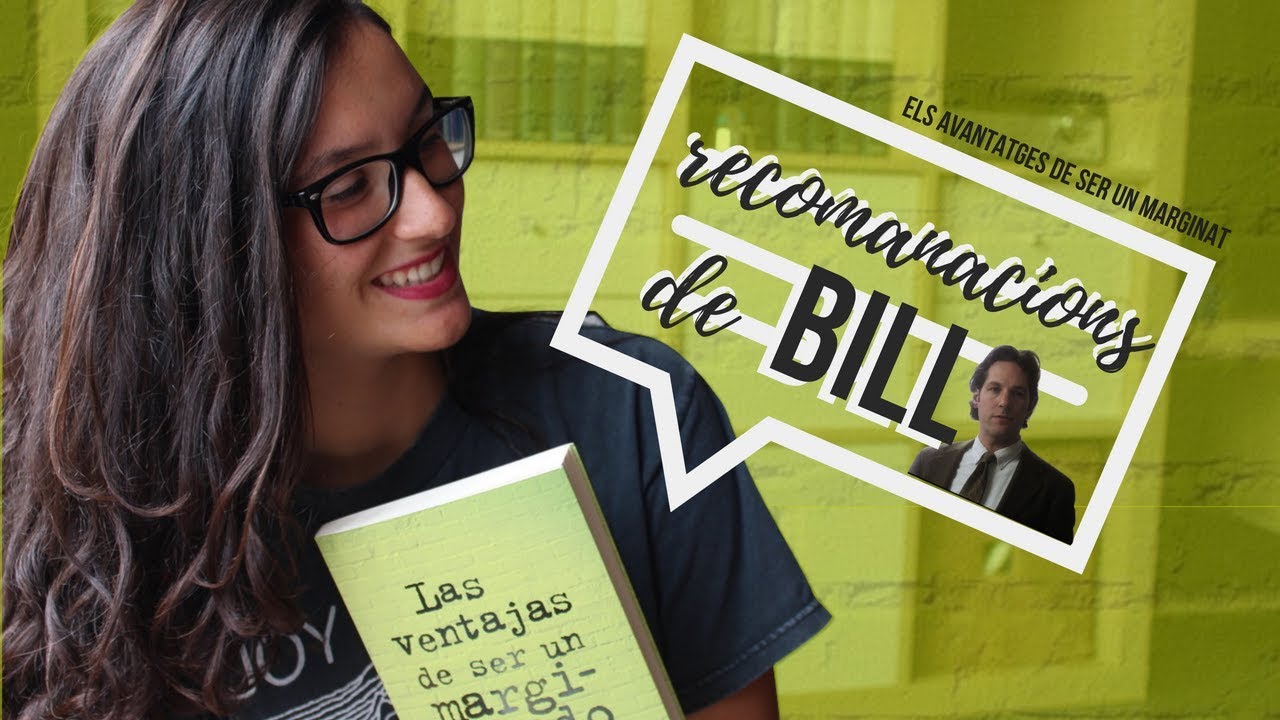 Recomanacions de Bill | Els avantatges de ser un marginat de La prestatgeria de Marta