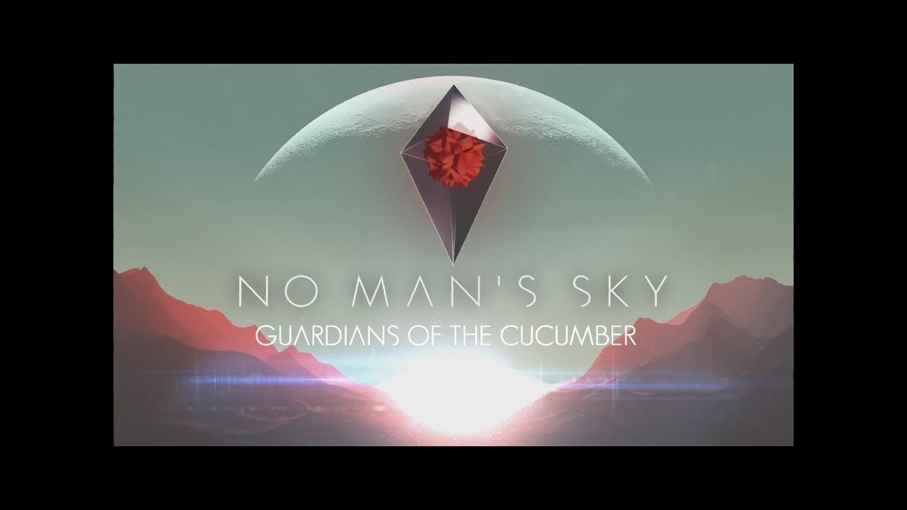 No man's Sky - Guardians of the Cucumber de PotdePlom