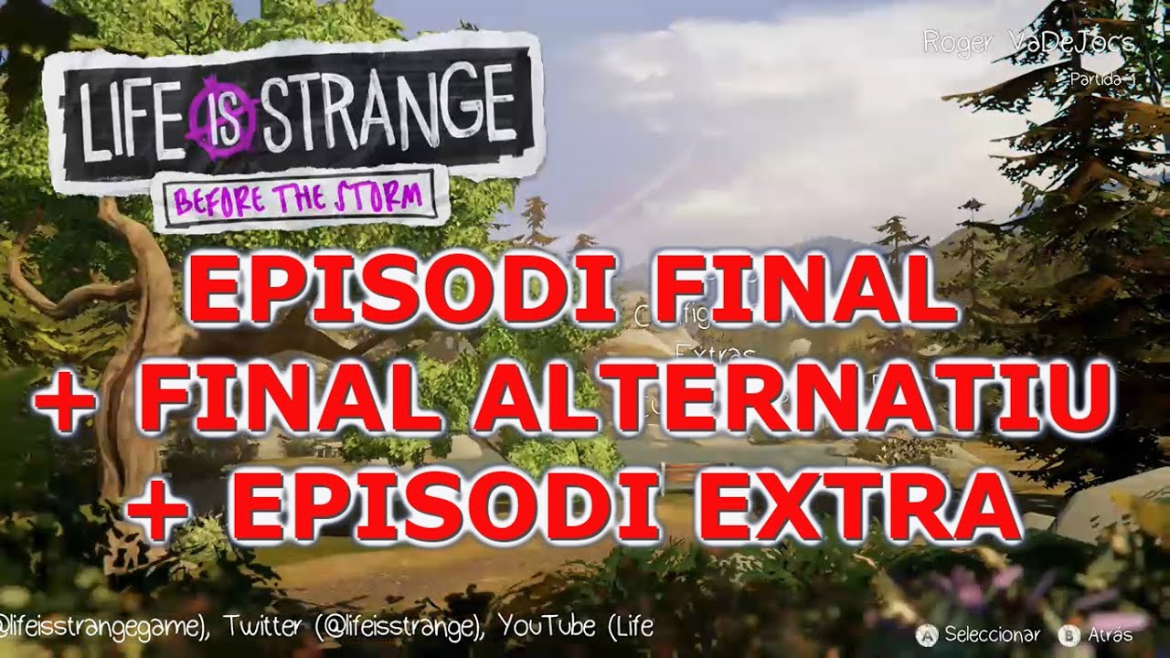Life is Strange: Before The Storm - Tots els finals i l'episodi extra de RogerBaldoma
