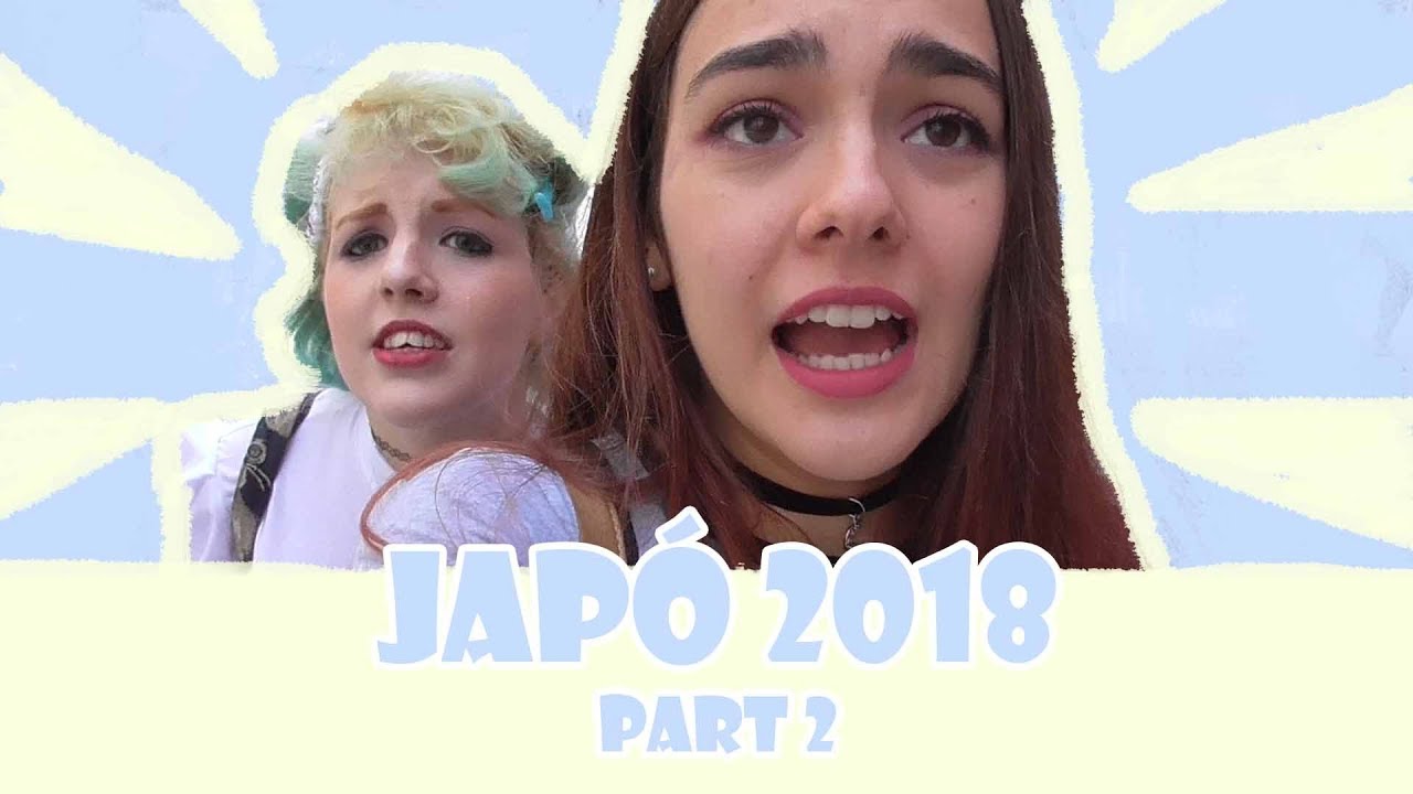 Japó 2018 | PART 2 ♡ Elia Periwinkle de GamingCatala
