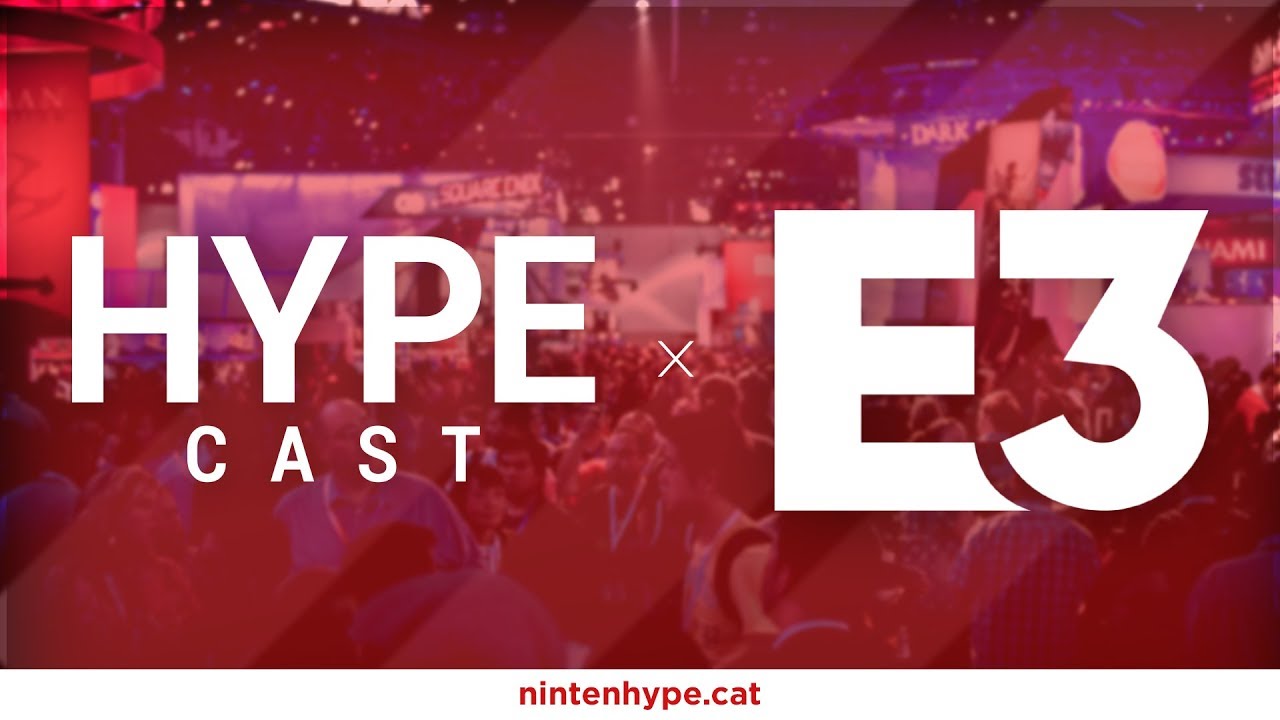 [NTH] HypeCast: Tertúlia pre-E3 (Multiplataforma) de PepinGamers