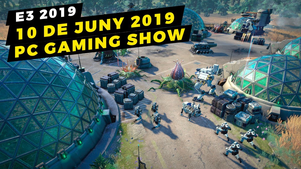 E3 2019 Pc Gaming Show de TheFlaytos