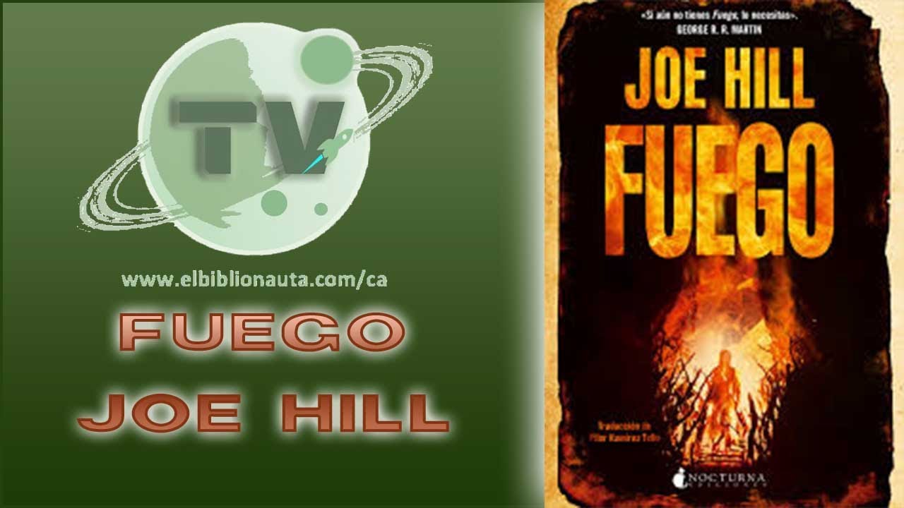 "FUEGO"; de Joe Hill de Jacint Casademont