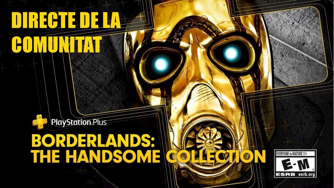 Jocs del Plus: Borderlands Handsome Collection #directe de la comunitat | POV Whip1981 de CatalunyaPSN