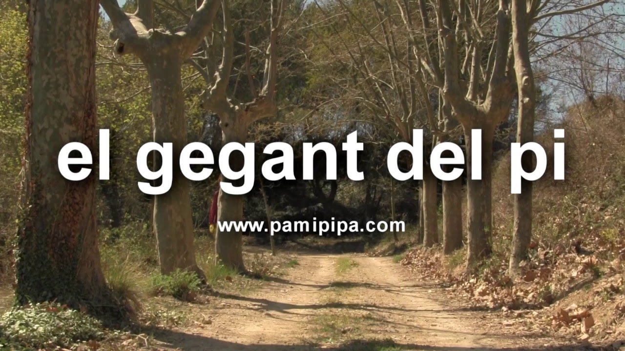El Gegant del Pi 【Vídeo·Clip·Petit·✿】 de Titelles Pamipipa