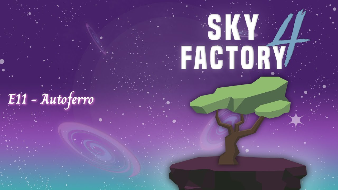 sky factory 4 - Autoferro de EtitheCat