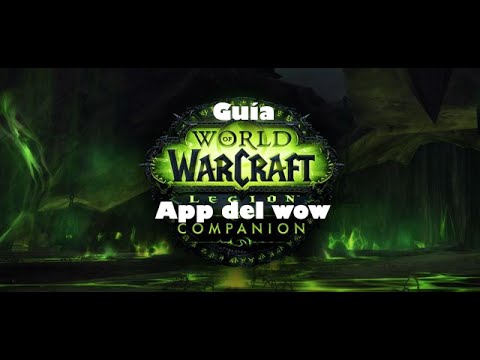 Guía wow legion companion - app wow de Dannides