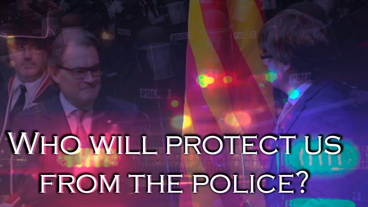 Who will protect us from the police? Paròdia Artur Mas i el MHP Puigdemont de Nil66