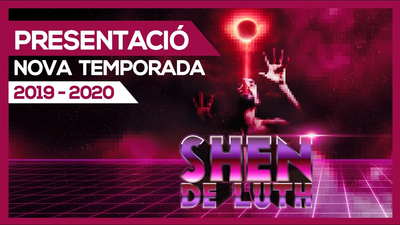 TRAILER PRESENTACIÓ NOVA TEMPORADA 2019-2020 de Shendeluth Play