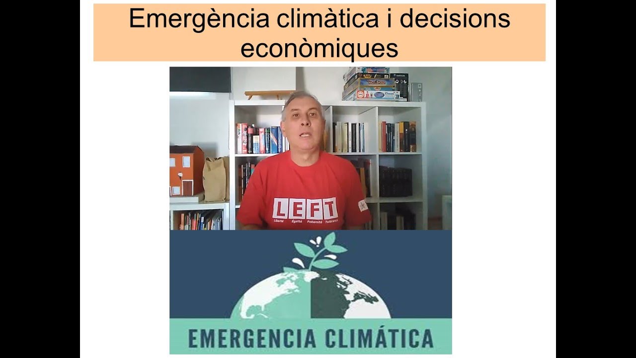 Emergència climàtica i decisions econòmiques de Xavalma