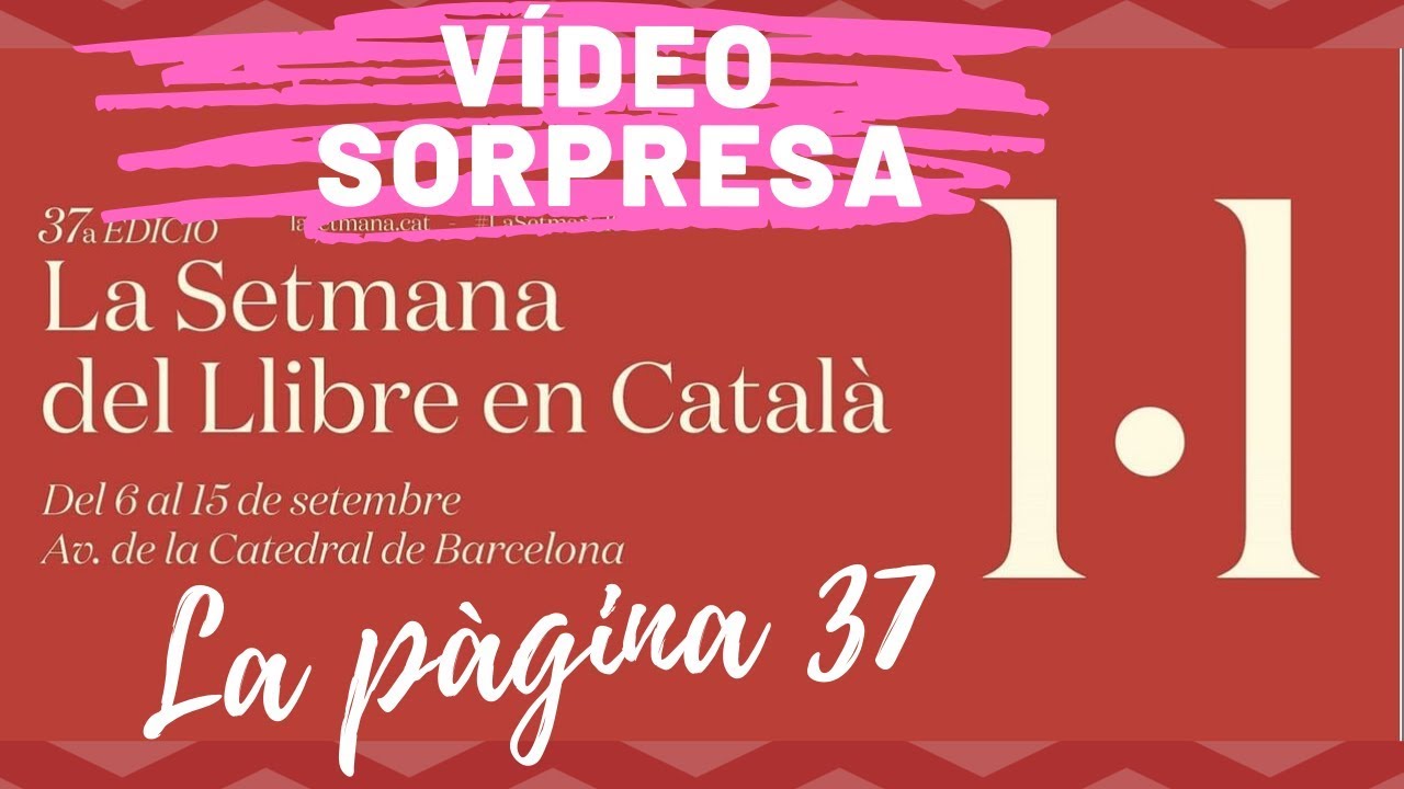 Pàgina 37 - VÍDEO SORPRESA - Una història de la 37a Edició de la Setmana del Llibre en Català de El cuiner mut