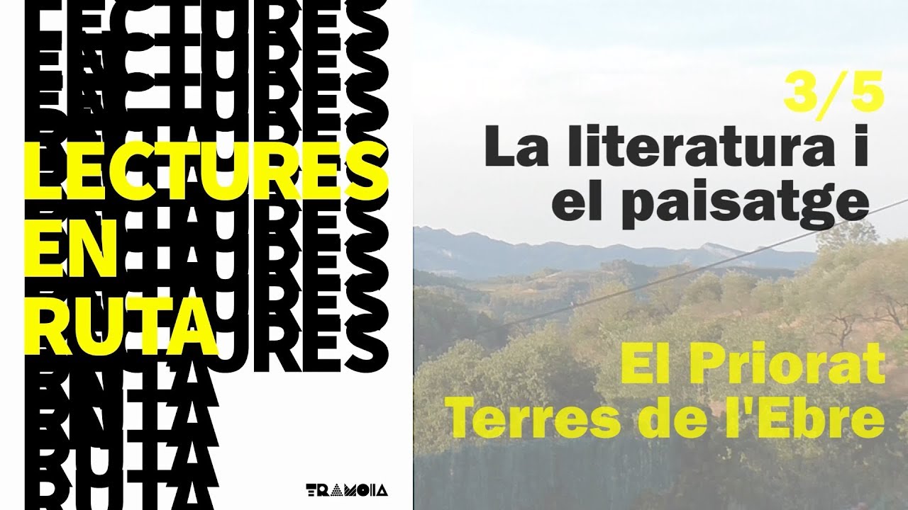 Lectures en ruta - 3/5 - La literatura i el paisatge de Nel Produccions