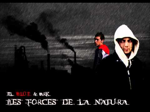 EL BLÜE & ARK - LES FORCES DE LA NATURA (2011) de Xavalma