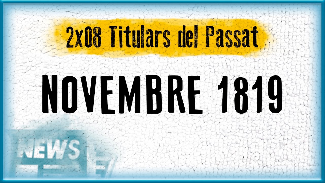 NOVEMBRE 1819 | Titulars del Passat (2x08) de Lo Puto Cat Remixes