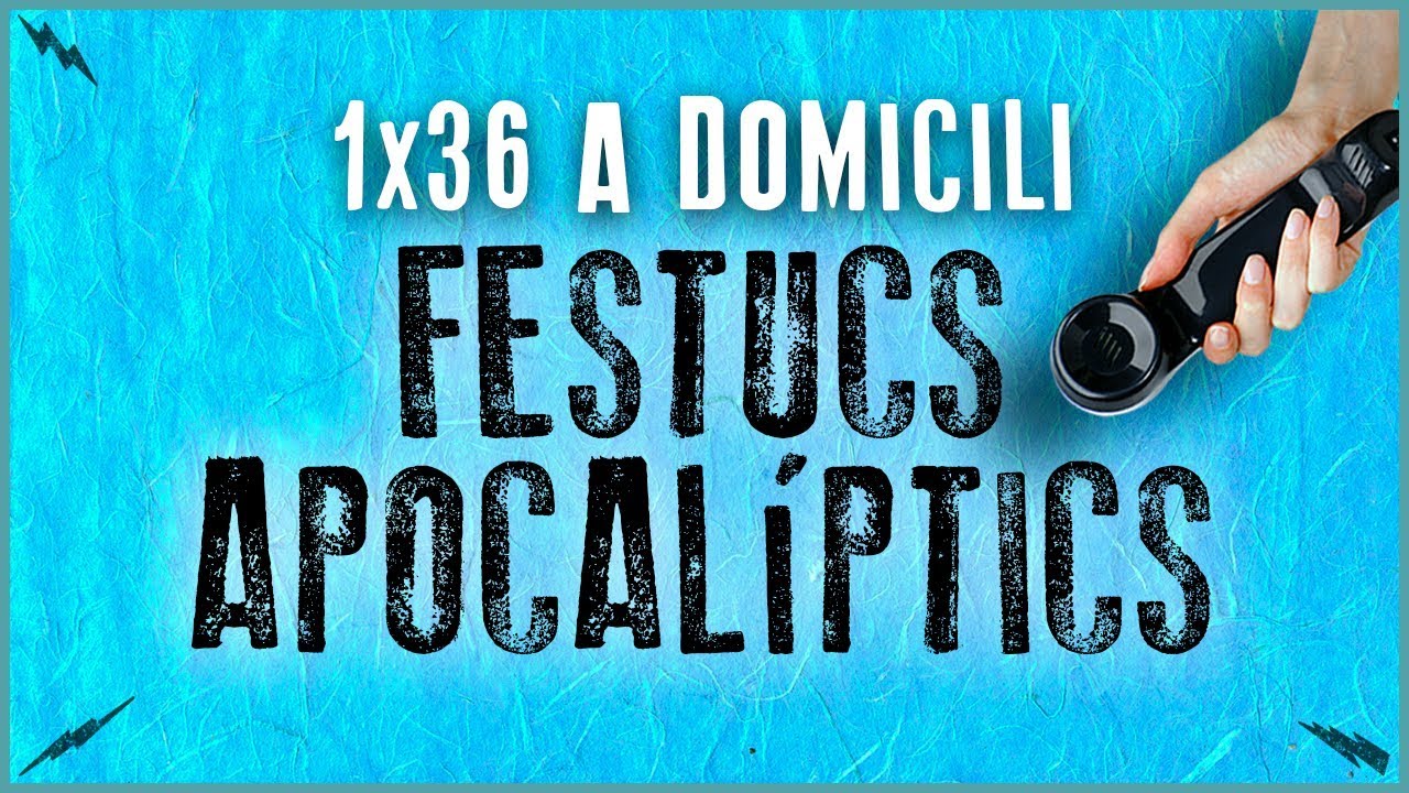 La Penúltima 1x36 - La Penúltima a Domicili | FESTUCS APOCALÍPTICS de AMPANS