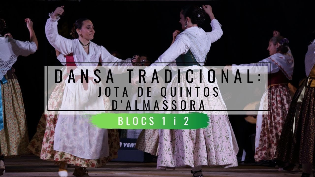 DANSA TRADICIONAL: JOTA DE QUINTOS D'ALMASSORA. BLOCS 1 i 2 - PART 3 #SempreTeuaACasa #JoAprencACasa de Shendeluth Play