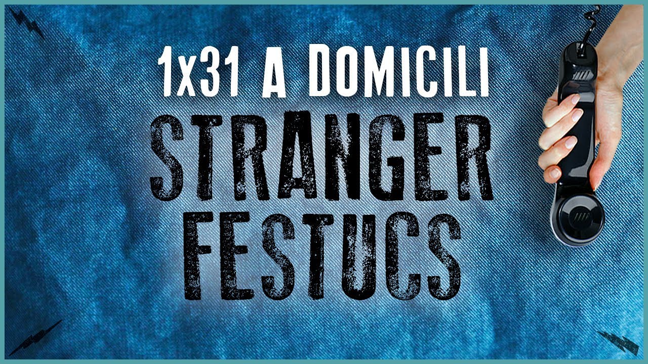 La Penúltima 1x31 - La Penúltima a Domicili | STRANGER FESTUCS de Dev Id