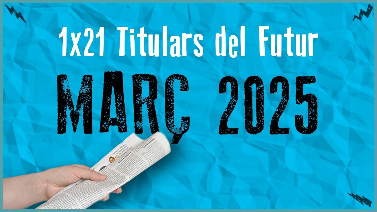 La Penúltima 1x21 - Titulars del Futur | MARÇ 2025 de Dannides