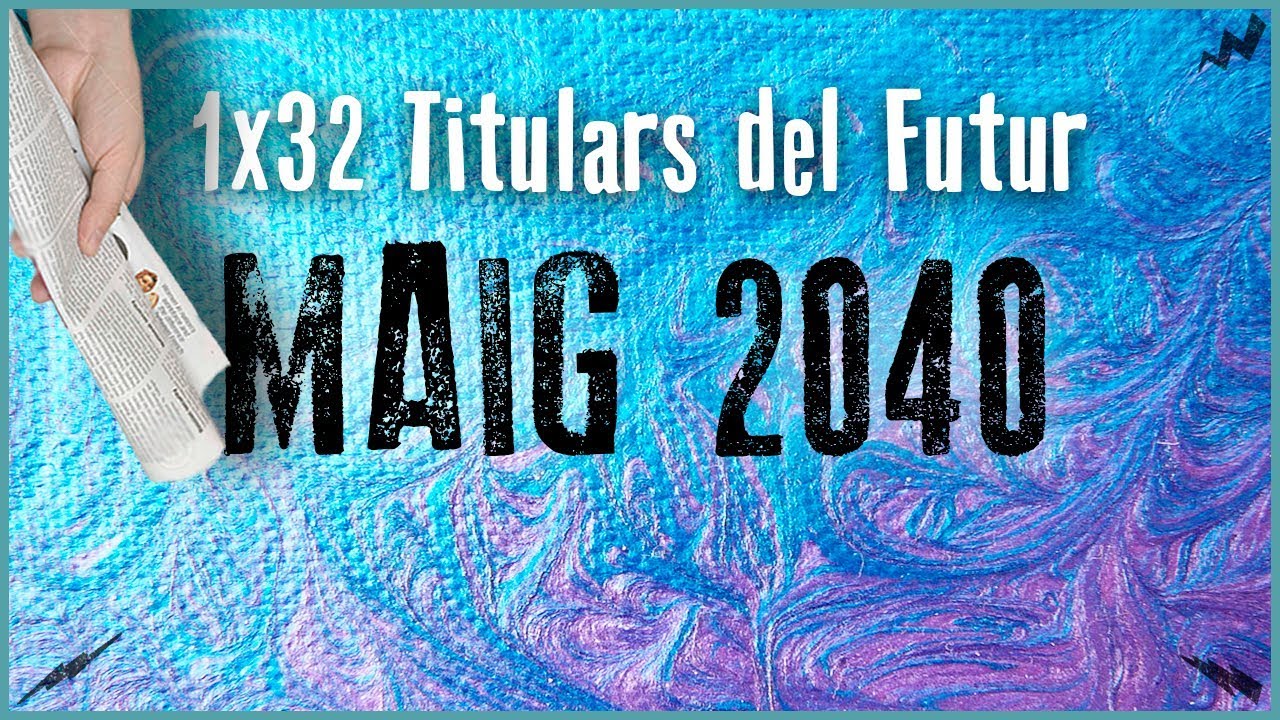 La Penúltima 1x32 - Titurlars del Futur | MAIG 2040 de Nel Produccions