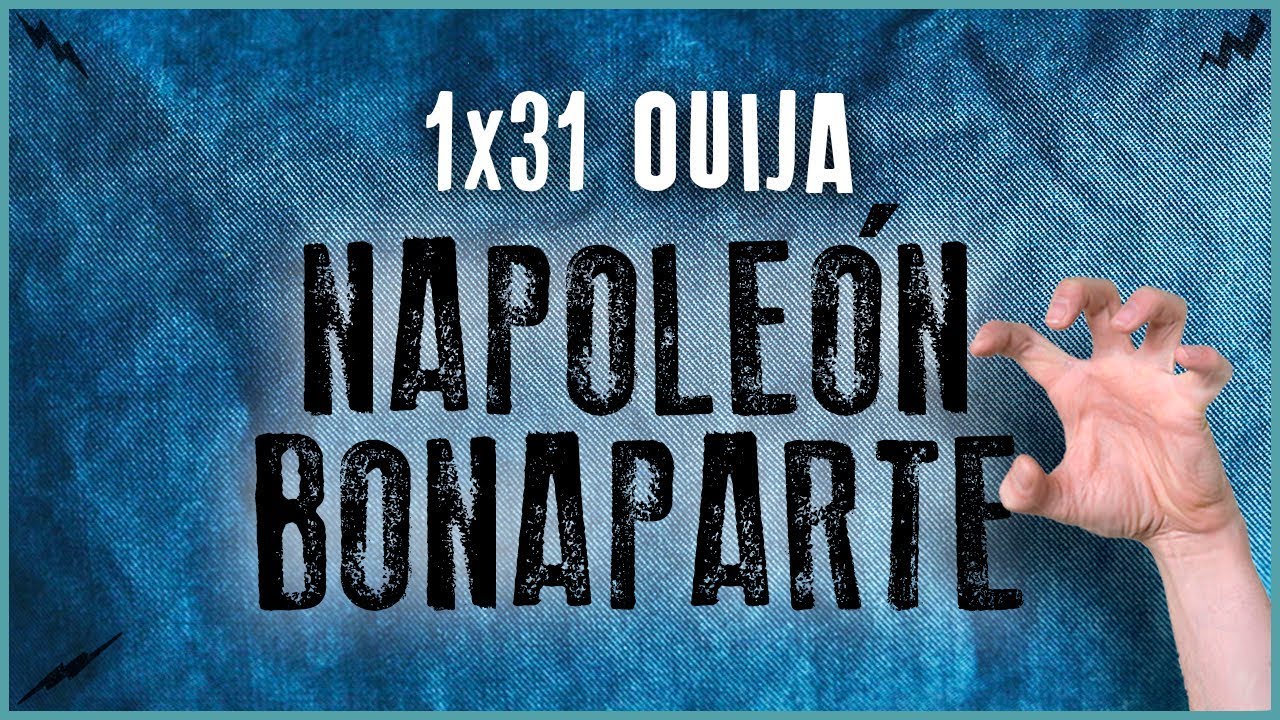 La Penúltima 1x31 - Ouija | NAPOLEÓN BONAPARTE de Xavi Mates