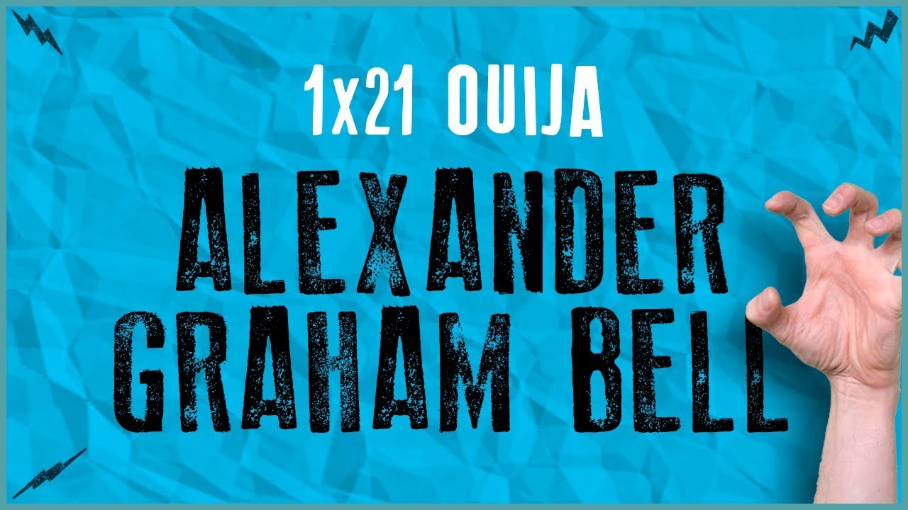 La Penúltima 1x21 - Ouija | ALEXANDER GRAHAM BELL de Manualitats MB