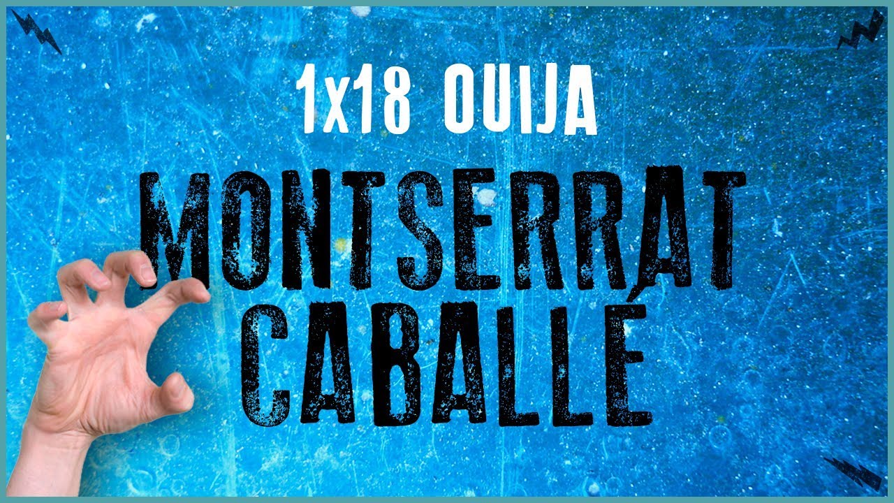La Penúltima 1x18 - Ouija | MONTSERRAT CABALLÉ de La pissarra