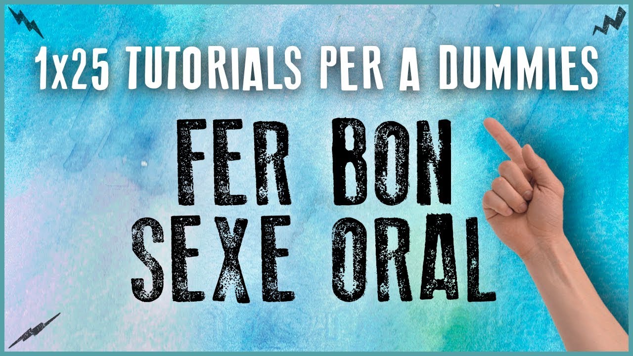 La Penúltima 1x25 - Tutorials per a Dummies | FER BON SEXE ORAL de Revista Tresdeu
