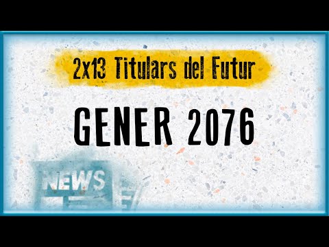 GENER 2076 | TItulars del Futur (2x13) de Lluís Fernàndez López