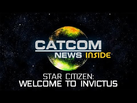 CATCOM News - Inside Star Citizen - Benvinguts al Invictus de CATCOM