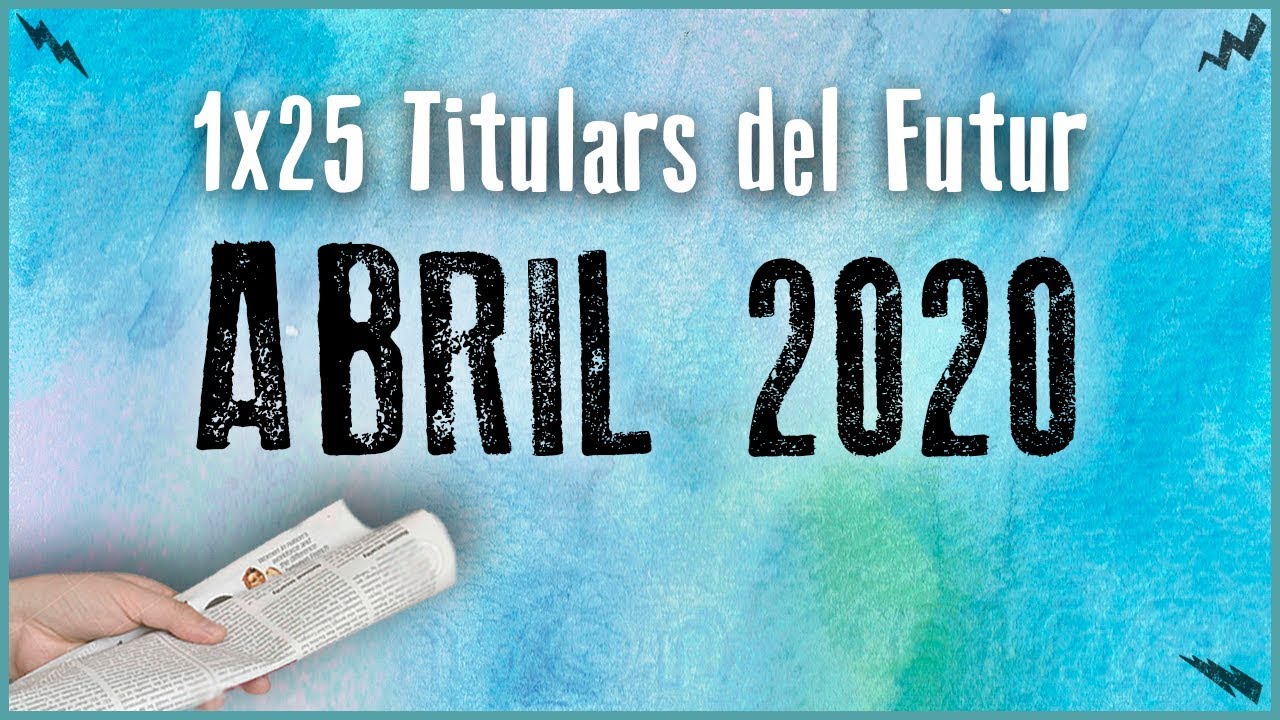 La Penúltima 1x25 - Titulars del Futur | ABRIL 2020 de GerardCarrillosMiralles