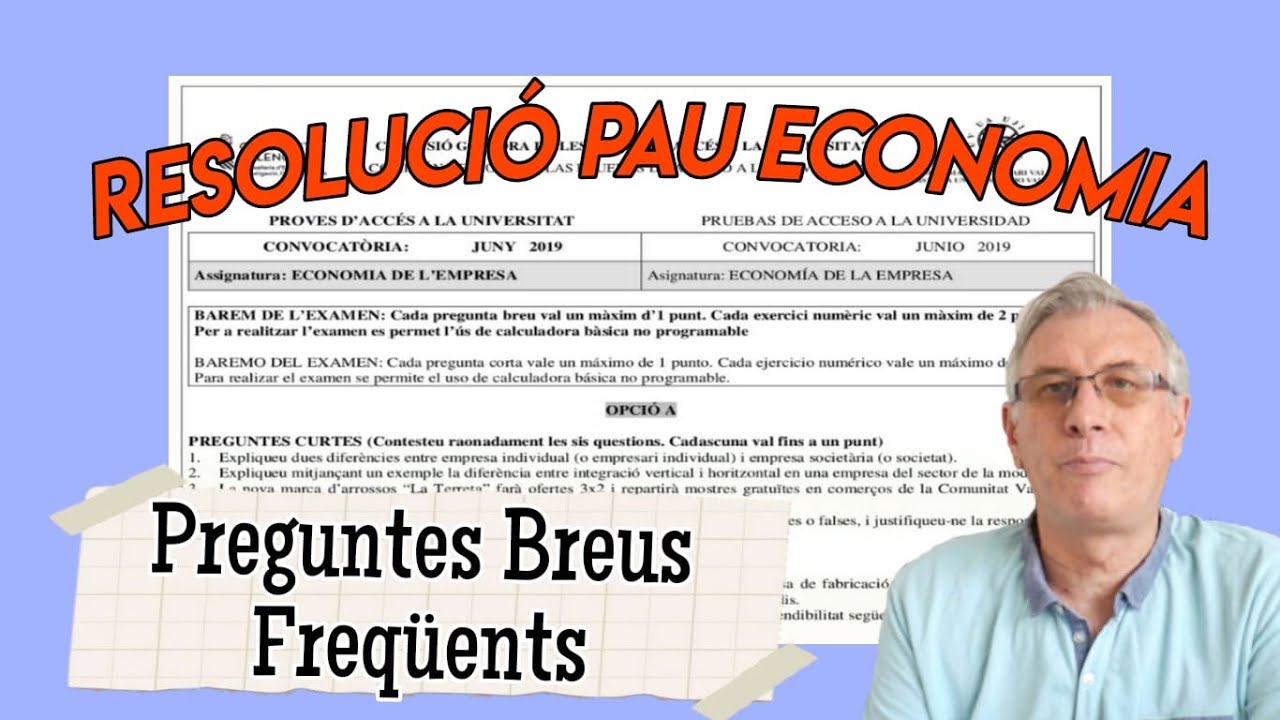 Preguntes breus més freqüents #EBAU2020 #PAU2020 Examen Economia de l'Empresa de Miquel Serrano DE POBLE