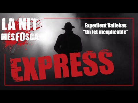 LNMF Express: Expedient Vallekas - Un fet inexplicable de La Nit Més Fosca