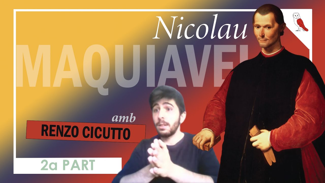 📼 NICOLAU MAQUIAVEL (2/2) amb Renzo Cicutto de Edu T.
