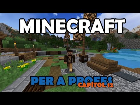 Minecraft per a profes: Capitol 12 "Ponts de pas" de PepinGamers