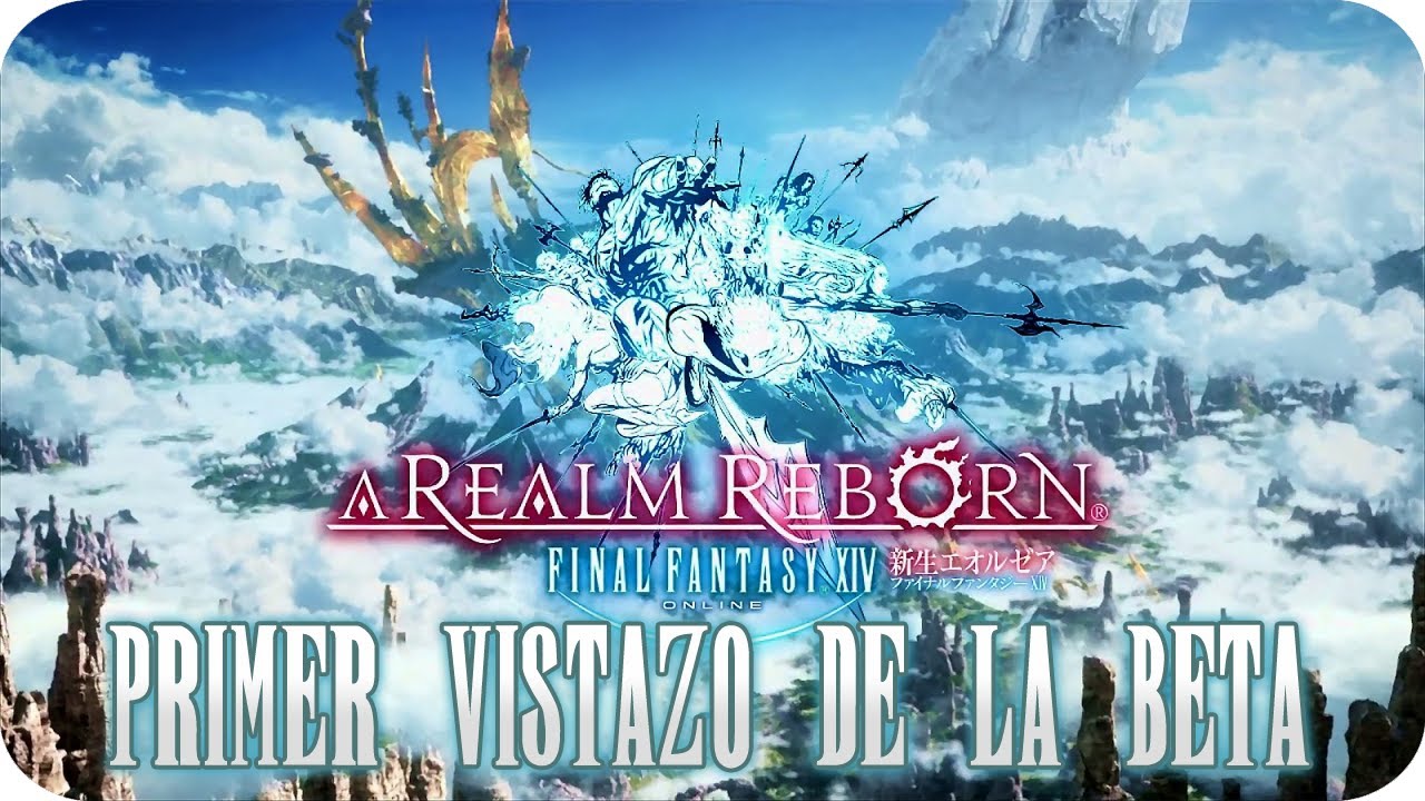 Final Fantasy XIV: A Realm Reborn - Primer vistazo a la Beta de Marxally